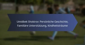 Umidbek Shokirov: Persönliche Geschichte, Familiäre Unterstützung, Kindheitsträume